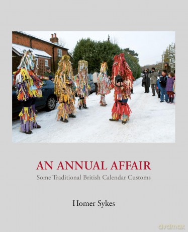 An Annual Affair: Some Traditional British Calendar Customs - Homer Sykes [KSIĄŻKA]