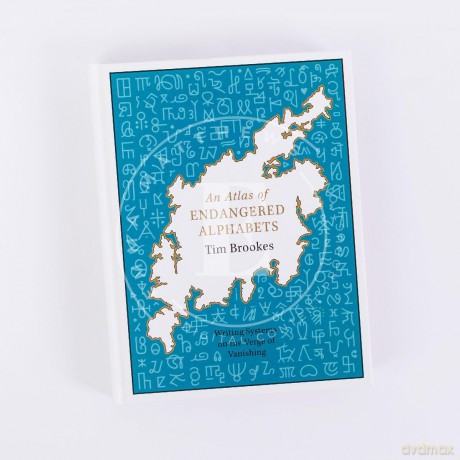 An Atlas of Endangered Alphabets: Writing Systems on the Verge of Vanishing - Tim Brookes [KSIĄŻKA]