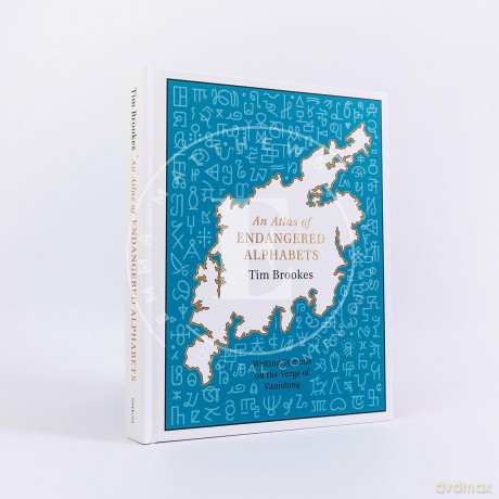 An Atlas of Endangered Alphabets: Writing Systems on the Verge of Vanishing - Tim Brookes [KSIĄŻKA]