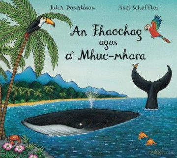 An Fhaochag agus a' Mhuc-mhara - Julia Donaldson [KSIĄŻKA]
