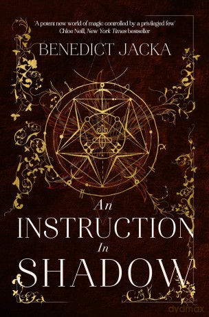 An Instruction in Shadow: A magical urban fantasy from the author of the million-copy-selling Alex Verus novels (The Inheritance of Magic Series) - Benedict Jacka [KSIĄŻKA]