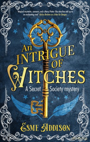 An Intrigue of Witches (A Secret Society Mystery) - Esme Addison [KSIĄŻKA]