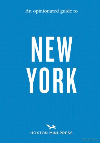 An Opinionated Guide to New York - Devra Ferst [KSIĄŻKA]