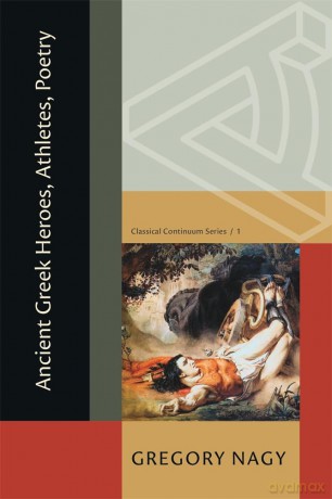 Ancient Greek Heroes, Athletes, Poetry: 1 (Classical Continuum) - Colin M. Whiting [KSIĄŻKA]