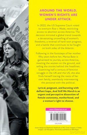 And Still We March: A powerful feminist memoir of the complexities of motherhood and the fight for women's rights through the decades - Marisa Bate [KSIĄŻKA]