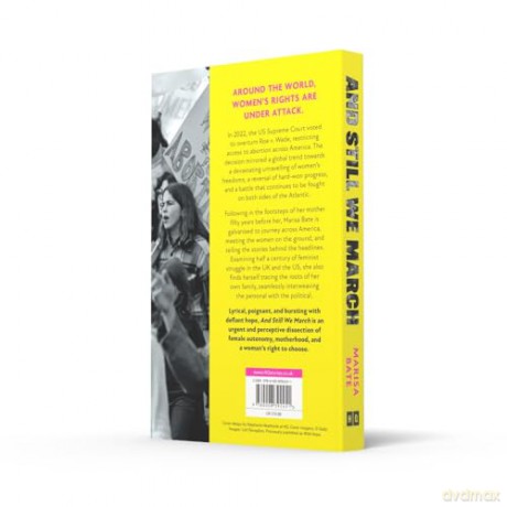 And Still We March: A powerful feminist memoir of the complexities of motherhood and the fight for women's rights through the decades - Marisa Bate [KSIĄŻKA]