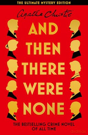 And Then There Were None: The Ultimate Mystery Edition - Agatha Christie [KSIĄŻKA]