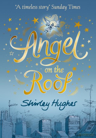 Angel on the Roof - Shirley Hughes [KSIĄŻKA]
