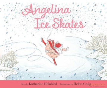 Angelina Ice Skates (Angelina Ballerina) - Katharine Holabird [KSIĄŻKA]