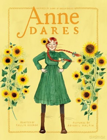 Anne Dares: Inspired by Anne of Green Gables: 5 (An Anne Chapter Book) - Kallie George [KSIĄŻKA]