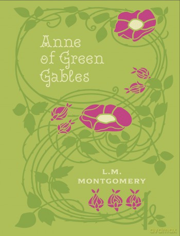 Anne of Green Gables (Chartwell Deluxe Editions) - L. M. Montgomery [KSIĄŻKA]