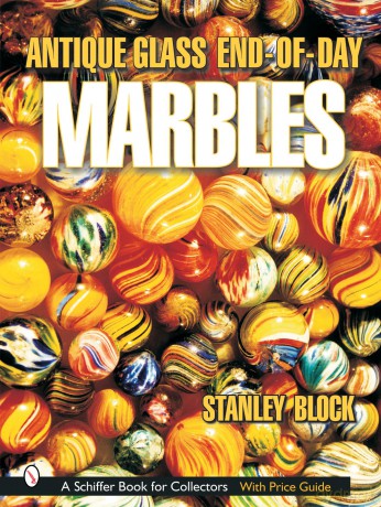Antique Glass End of Day Marbles - Stanley Block [KSIĄŻKA]