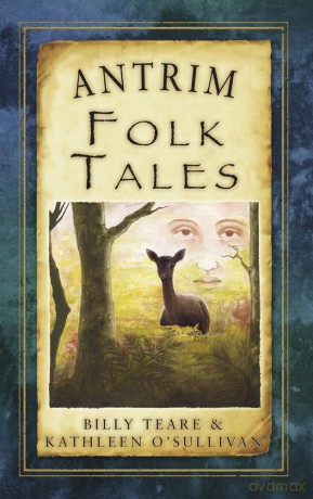 Antrim Folk Tales (Folk Tales (Folk Tales: United Kingdom) - Billy Teare [KSIĄŻKA]