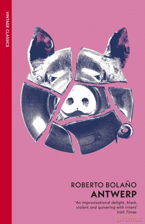 Antwerp - Roberto Bolano [KSIĄŻKA]
