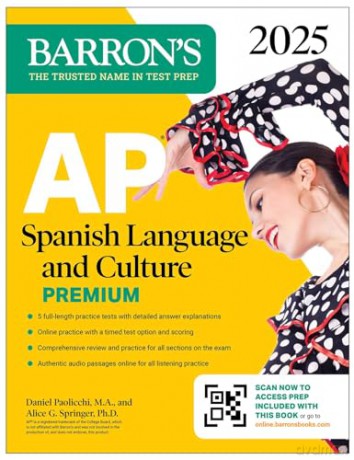 AP Spanish Language and Culture Premium, 2025: Prep Book with 5 Practice Tests + Comprehensive Review + Online Practice (Barron's AP Prep) - Barron's Educational Series [KSIĄŻKA]