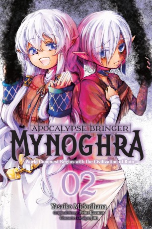 Apocalypse Bringer Mynoghra, Vol. 2 (manga): World Conquest Begins with the Civilization of Ruin (APOCALYPSE BRINGER MYNOGHRA GN) [KSIĄŻKA]
