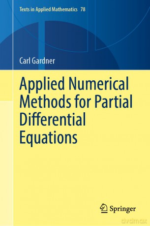 Applied Numerical Methods for Partial Differential Equations: 78 (Texts in Applied Mathematics, 78) - Carl L. Gardner [KSIĄŻKA]
