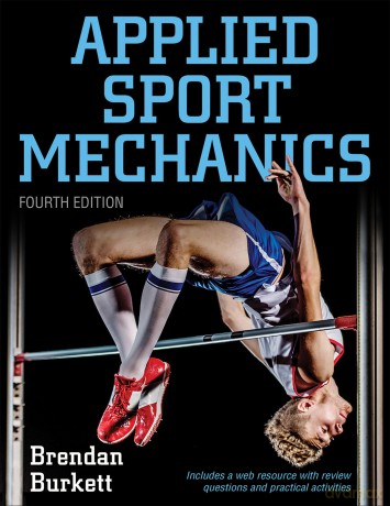Applied Sport Mechanics - Brendan Burkett [KSIĄŻKA]