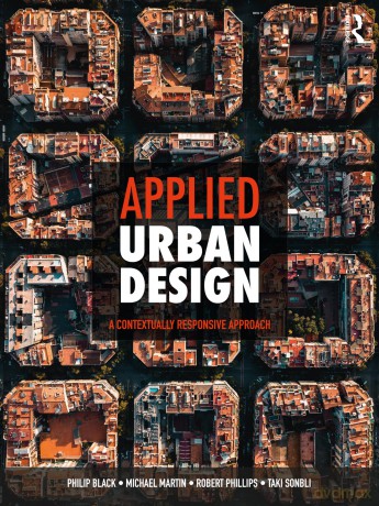 Applied Urban Design: A Contextually Responsive Approach - Philip Black [KSIĄŻKA]
