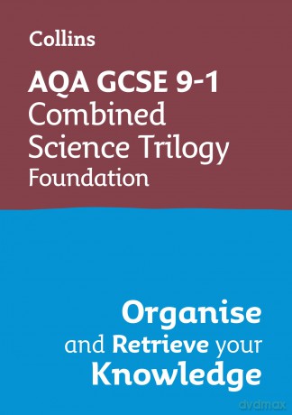 AQA GCSE 9-1 Combined Science Trilogy Foundation Organise and Retrieve Your Knowledge (Collins GCSE Grade 9-1 Revision) - Collins GCSE [KSIĄŻKA]