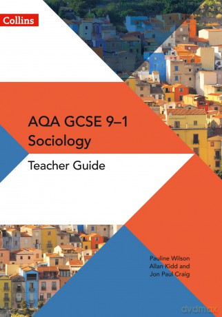 AQA GCSE 9-1 Sociology Teacher Guide - Pauline Wilson [KSIĄŻKA]