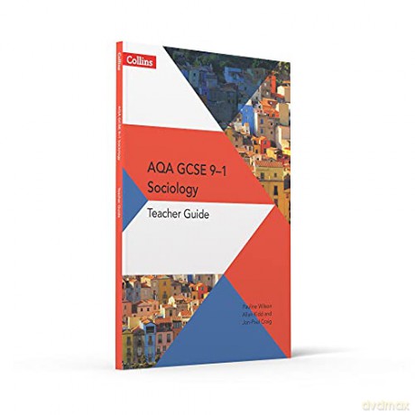 AQA GCSE 9-1 Sociology Teacher Guide - Pauline Wilson [KSIĄŻKA]