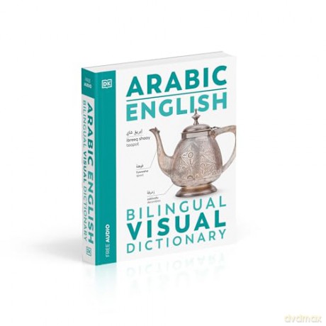 Arabic English Bilingual Visual Dictionary (DK Bilingual Visual Dictionaries) [KSIĄŻKA]