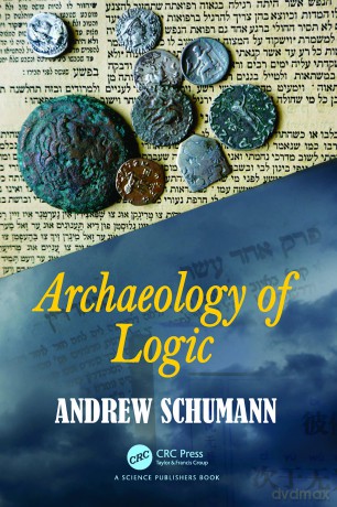 Archaeology of Logic - Andrew Schumann [KSIĄŻKA]