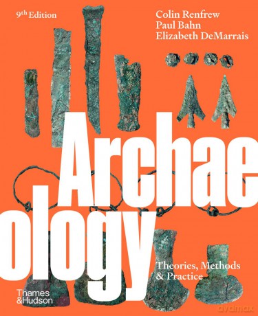 Archaeology: Theories, Methods and Practice - Colin Renfrew [KSIĄŻKA]