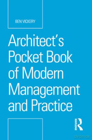 Architect's Pocket Book of Modern Management and Practice (Routledge Pocket Books) - Ben Vickery [KSIĄŻKA]