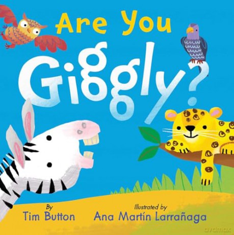 Are You Giggly (INTERACTIVE READ-ALOUD WITH NOVELY MIRROR) (Tim Button Board Books) - Tim Button [KSIĄŻKA]