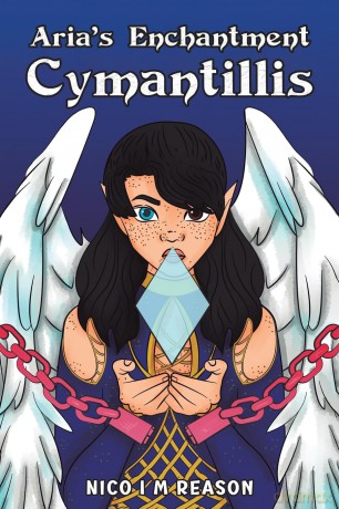 Aria's Enchantment: Cymantillis - Nico I M Reason [KSIĄŻKA]