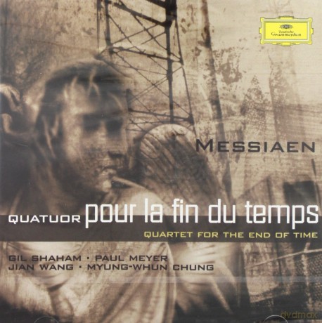 Shaham: Messiaen: Quartet For The End Of Time [CD]