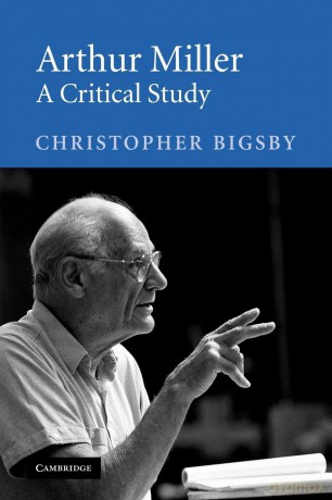 Arthur Miller: A Critical Study - Bigsby [KSIĄŻKA]