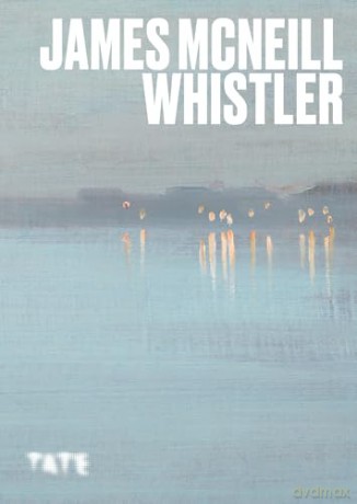 Artists Series: James McNeil Whistler - James Finch [KSIĄŻKA]