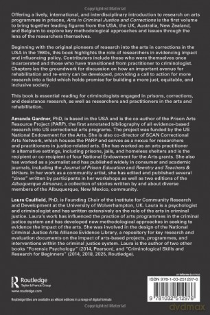 Arts in Criminal Justice and Corrections: International Perspectives on Methods, Journeys, and Challenges - Amanda Gardner [KSIĄŻKA]