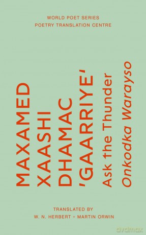 Ask the Thunder: 4 (World Poet Series) - Maxamed Xaashi Dhamac Gaarriye [KSIĄŻKA]