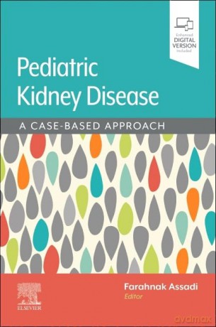 Assadi/Pediatric Kidney Disease: A Case-Based Approach - Farahnak Assadi MD [KSIĄŻKA]