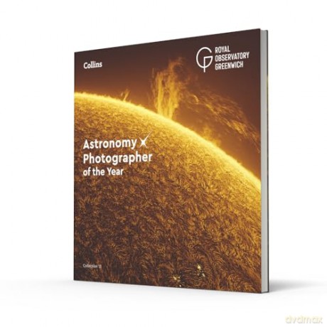 Astronomy Photographer of the Year: Collection 13 - Royal Observatory Greenwich [KSIĄŻKA]