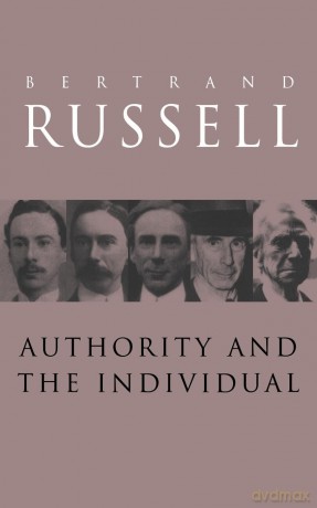 Authority and the Individual - Bertrand Russell [KSIĄŻKA]