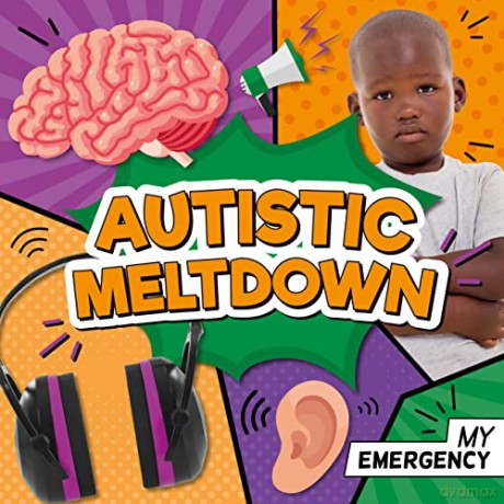 Autistic Meltdown (My Emergency) - Charis Mather [KSIĄŻKA]