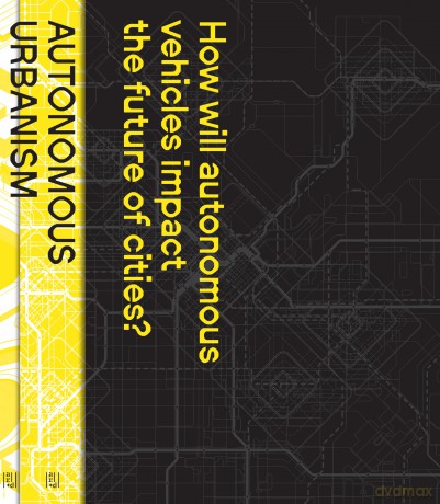 Autonomous Urbanism: Towards a New Transitopia - Evan Shieh [KSIĄŻKA]
