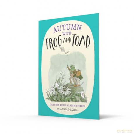 Autumn with Frog and Toad: The perfect illustrated 2024 gift for children - a funny and heart-warming celebration of friendship and life - Arnold Lobel [KSIĄŻKA]