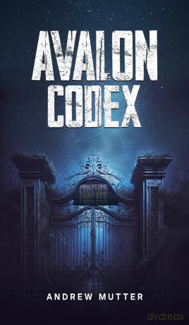 Avalon Codex - Andrew Mutter [KSIĄŻKA]