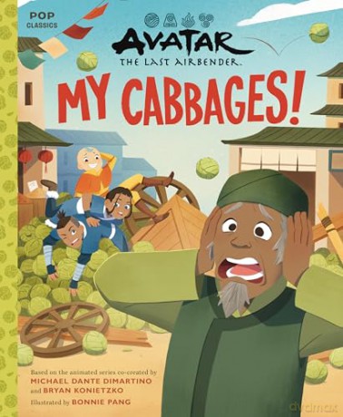 Avatar: The Last Airbender: My Cabbages! (Pop Classics, #13) - Bryan Konietzko [KSIĄŻKA]