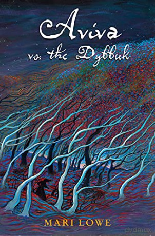 Aviva vs the Dybbuk - Mari Lowe [KSIĄŻKA]