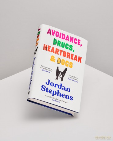 Avoidance, Drugs, Heartbreak and Dogs: THE SUNDAY TIMES BESTSELLER - Jordan Stephens [KSIĄŻKA]