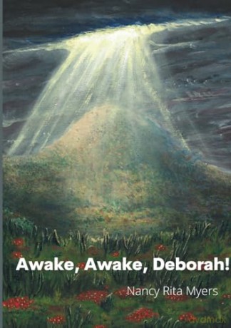 Awake, Awake, Deborah! - Nancy Myers [KSIĄŻKA]