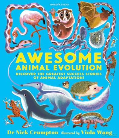 Awesome Animal Evolution: Discover the Greatest Success Stories of Animal Adaptation! - Dr. Nick Crumpton [KSIĄŻKA]