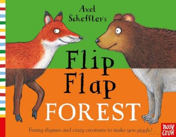 Axel Scheffler's Flip Flap Forest (Axel Scheffler's Flip Flap Series) - Axel Scheffler [KSIĄŻKA]